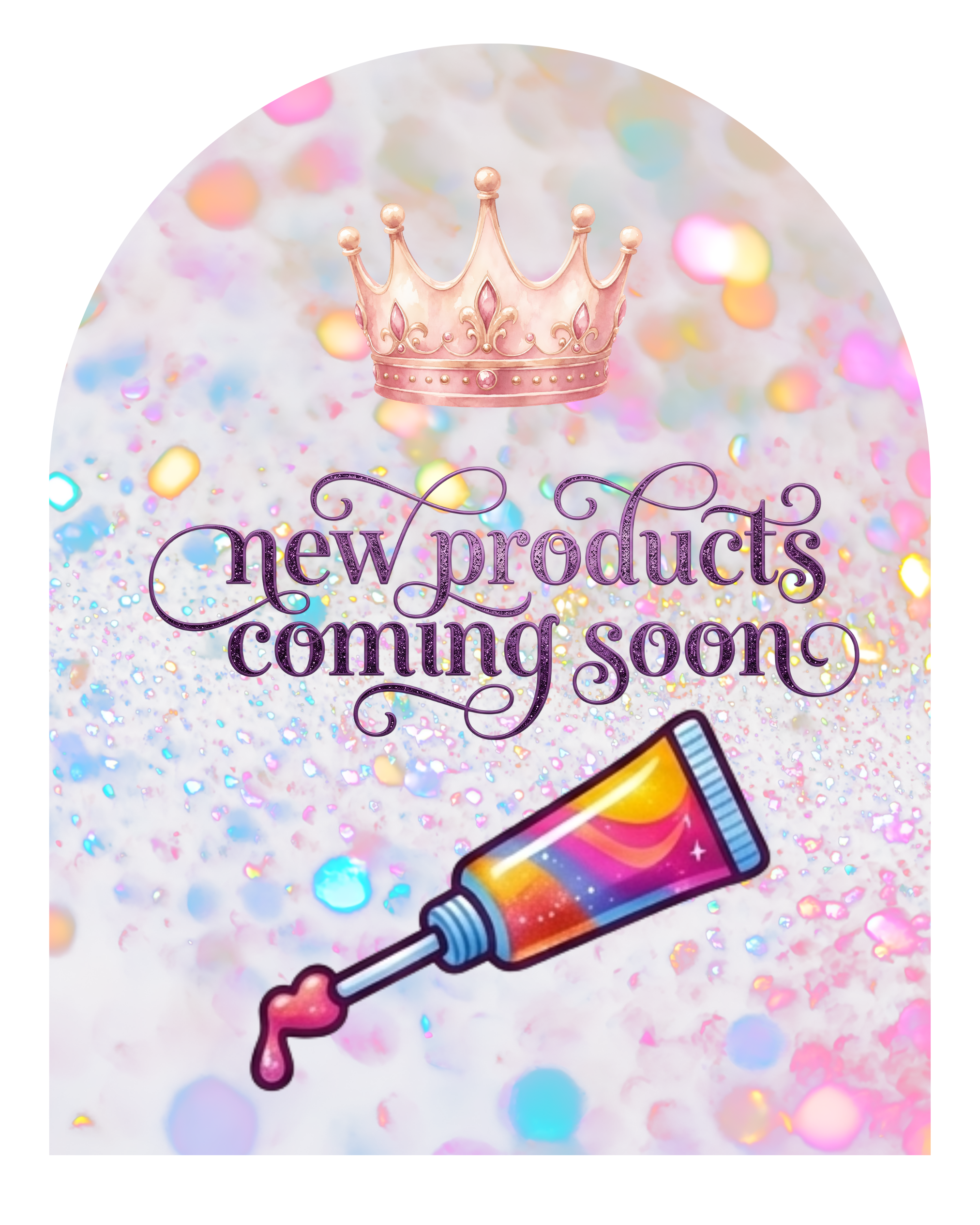 NEW  PRODUCTS COMING SOON